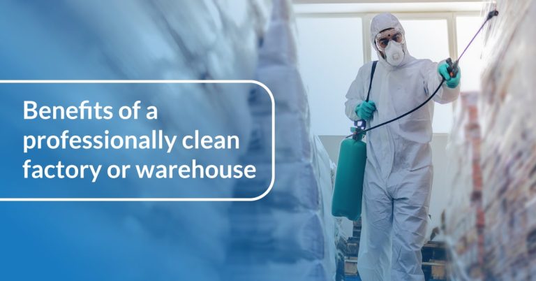 Benefits of a Professionally Clean Factory or Warehouse