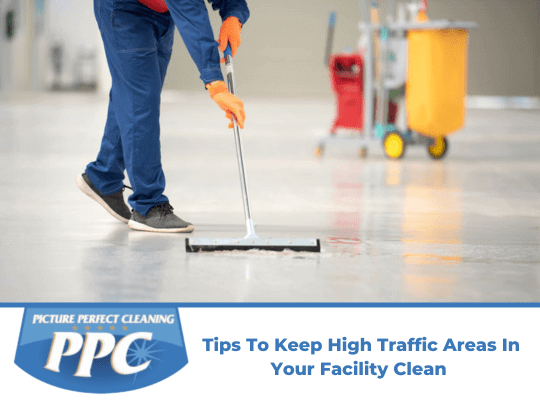 Tips to Keep High-Traffic Areas in Your Facility Clean